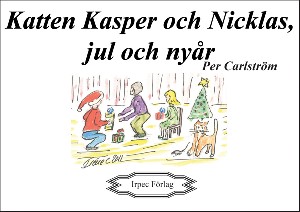 Katten Kasper och Nicklas, jul och nyår