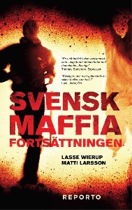 Svensk Maffia - fortsättningen