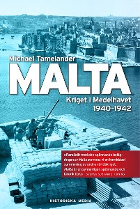 Malta : kriget i Medelhavet 1940 - 1942