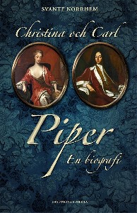 Christina och Carl Piper : en biografi