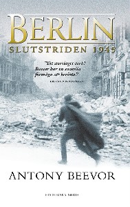 Berlin. Slutstriden 1945