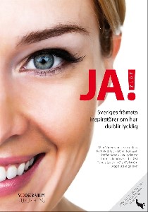 JA! 2012 - Sveriges främsta inspiratörer om hur du blir lycklig