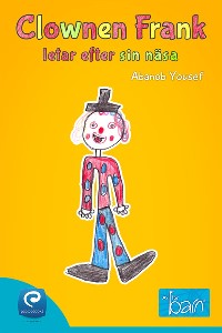 Clownen Frank letar efter sin näsa