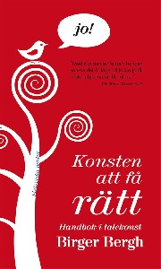 Konsten att få rätt : handbok i talekonst