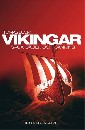 Vikingar : saga, sägen och sanning