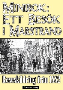 Minibok:?Ett besök i Marstrand 1882