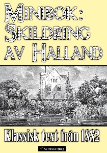 Minibok: Skildring av Halland 1882