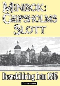 Minibok: Besök på Gripsholms slott 1895