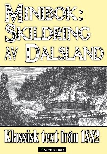 Minibok: Skildring av Dalsland 1882
