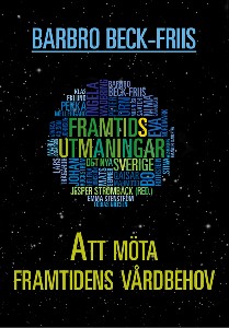 Att möta framtidens vårdbehov