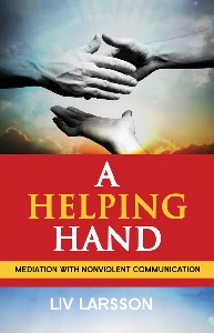 A Helping Hand : Mediation with Nonviolent Communication