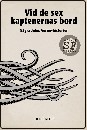 Vid de sex kaptenernas bord : Några Jules Verne-historier
