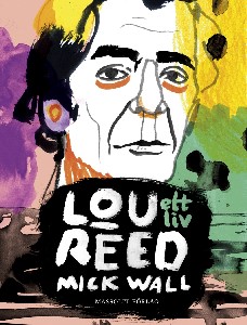 Lou Reed – Ett liv