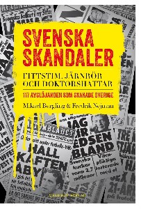 Svenska skandaler - Fittstim, järnrör och doktorshattar
