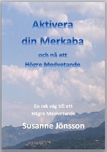 Aktivera din Merkaba och nå ett Högre Medvetande