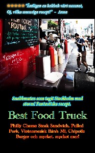 Best Food Truck : Fantastiska recept Del 2