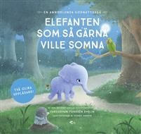 Elefanten som så gärna ville somna : en annorlunda godnattsaga