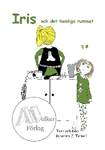 Iris och det hemliga rummet