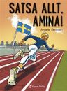 Satsa allt, Amina!