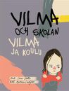 Vilma och skolan/Vilma ja koulu