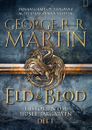Eld & Blod : Historien om huset Targaryen (Del I)