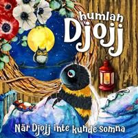 När Djojj inte kunde somna