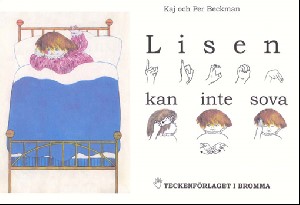 Lisen kan inte sova - Barnbok med tecken för hörande barn