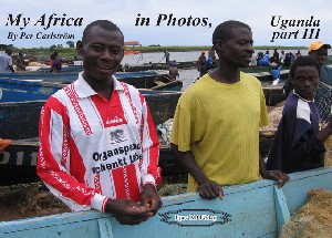 My Africa in Photos, Uganda part III