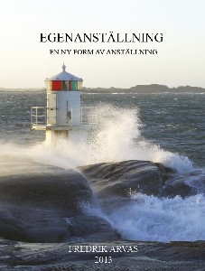 Egenanställning - en ny form av anställning