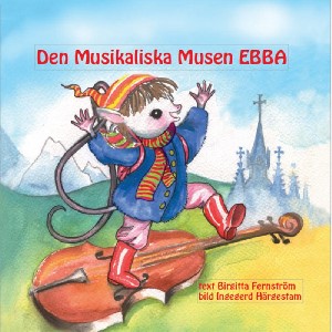 Den musikaliska musen Ebba