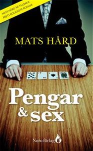 Mats Hård - Pengar & sex