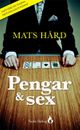 Mats Hård - Pengar & sex