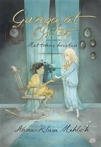 Gunga åt Öster - mot tidens härskare