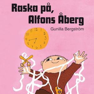 Raska på, Alfons Åberg
