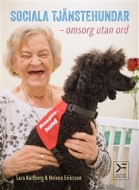 Sociala tjänstehundar - omsorg utan ord