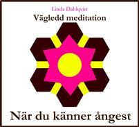 När du känner ångest - Vägledd meditation
