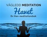 Vägledd Meditationsbok - Havet