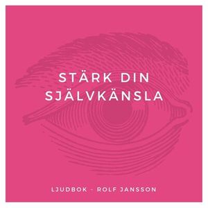 Stärk din självkänsla