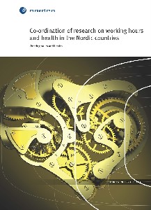 Co-ordination of research on working hours and health in the Nordic countries