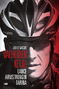 Valheiden ketju - Lance Armstrongin tarina