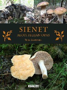 Sienet - aloittelijan opas