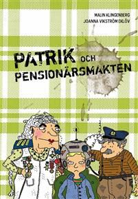 Patrik och Pensionärsmakten