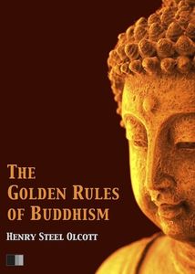 The Golden Rules of Buddhism